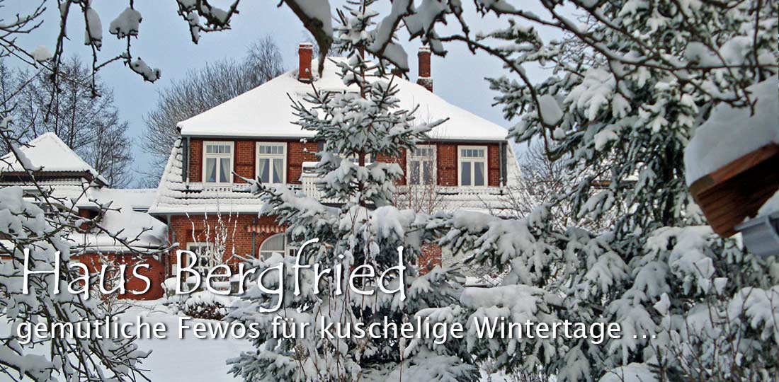 Winterurlaub im Haus Bergfried an der Ostseeküste